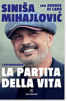 La partita della vita di Sinisa Mihajlovic